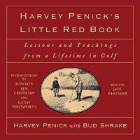 Harvey Penick&acute;s Little Red Book, Lessons and teachings from a lifetime in golf