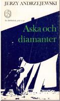 Aska och diamanter