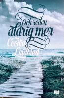 Och sedan aldrig mer