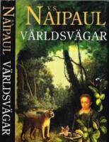 V&auml;rldsv&auml;gar : en svit