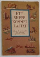 Ett skepp kommer lastat