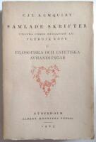 C J L Almquist samlade skrifter utgivna under redaktionen av Fredrik B&ouml;&ouml;k Band IV  Filosofiska och estetiska avhandlingar