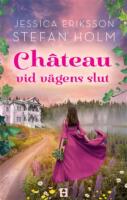 Chateau vid v&auml;gens slut