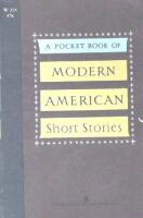 The pocket book of Modern Amercan short stories