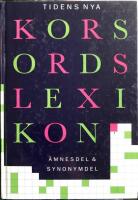 Tidens nya korsordslexikon : &auml;mnesdel & synonymdel