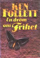 En dr&ouml;m om frihet