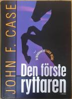 Den f&ouml;rste ryttaren