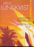 Gryningstrumpet och skymningsfl&ouml;jt