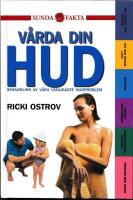 V&aring;rda din hud-behandling av v&aring;ra vanligaste hudproblem