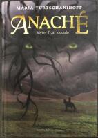 Anach&eacute; : myter fr&aring;n akkade