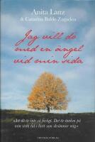 Jag vill d&ouml; med en &auml;ngel vid min sida