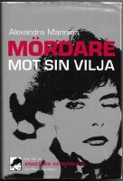 M&ouml;rdare mot sin vilja