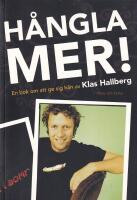 H&aring;ngla mer : en bok om att ge sig h&auml;n