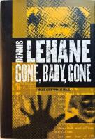 Gone, baby, gone