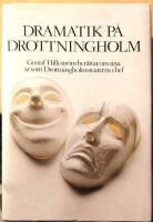 Dramatik p&aring; Drottningholm