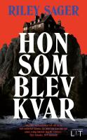 Hon som blev kvar