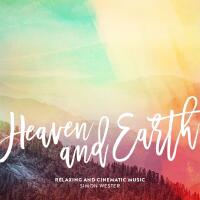 Heaven and earth, relaxing and cinematic music by Simon Wester