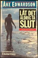 L&aring;t det aldrig ta slut