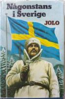 N&aring;gonstans i Sverige