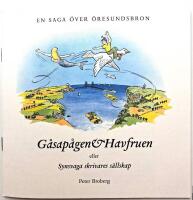 G&aring;sap&aring;gen & Havfruen, en saga &ouml;ver &Ouml;resind, synsvaga skrivares s&auml;llskap