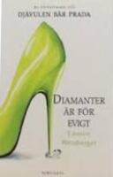Diamanter &auml;r f&ouml;r evigt