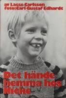 Det h&auml;nde hemma hos Nicke