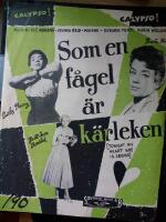 Som en f&aring;gel &auml;r k&auml;rleken - Tonight my hesrt she is crying
