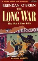 The long war - the IRA & Sinn F&eacute;in