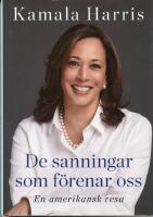 De sanningar som f&ouml;renar oss