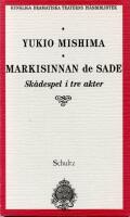 Markisinnan de Sade : sk&aring;despel i tre akter