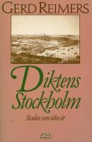Diktens Stockholm : staden som icke &auml;r