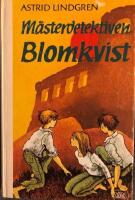 M&auml;sterdetektiven Blomkvist lever farligt