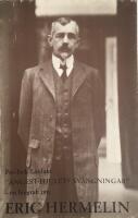 "&Aring;ngest-hjulets sv&auml;ngningar" : en biografi om Eric Hermelin