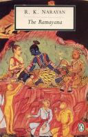 The Ramayana - a shortened modern prose version of the Indian epic : (suggested by the Tamil version of Kamban)