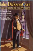 Four Complete Dr. Fell Mysteries