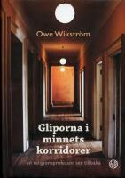 Gliporna i minnets korridorer : en religionsprofessor ser tillbaka