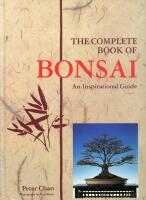 The Complete Book of Bonsai. An Inspirational 