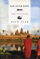 SUN AFTER DARK. Flights into the Foreign