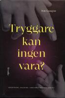 Tryggare kan ingen vara? : anknytning, religion, andlighet och sekularitet