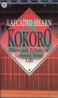 KOKORO Hints and Echoes of Japanese Inner Life