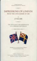 Impressions of London from the late summer of 1840 : the thoughts and experiences of a Swedish gentleman