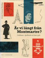 &Auml;r vi l&aring;ngt fr&aring;n Montmartre?