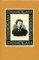 Strindbergiana - Elfte samlingen utgiven av Strindbergss&auml;llskapet