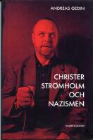 Christer Str&ouml;mholm och nazismen