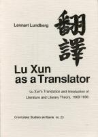 Lu Xun as a translator - Lu Xun's translation and introduction of literature and literary theory, 1903-1936