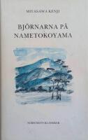 Bj&ouml;rnarna p&aring; Nametokoyama : Sagor och dikter