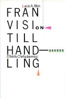 Fr&aring;n vision till handling. Effektiv Chefsplanering