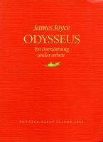 James Joyce ODYSSEUS. En &ouml;vers&auml;ttning under arbete.