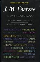 Inner Workings. Literary Essays 2000-2005