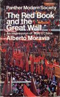The Red Book and the Great Wall. An impression of Mao&acute;s China